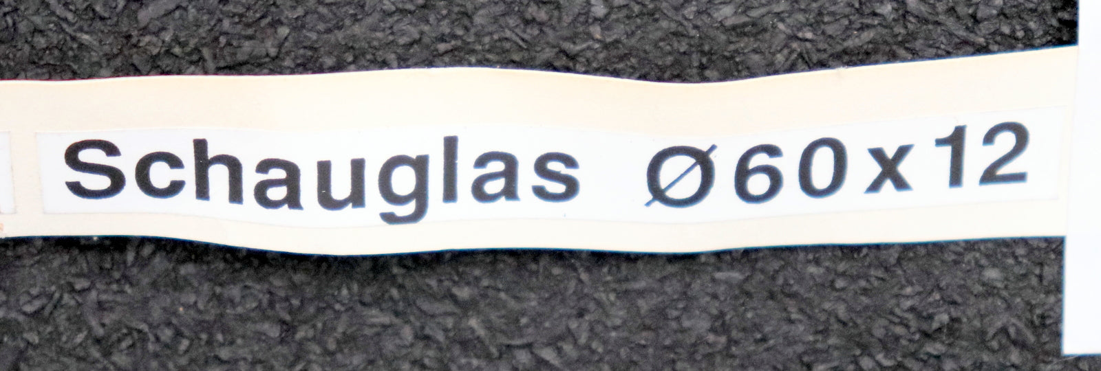 Bild des Artikels MAXOS-Sicherheits-Schauglas-D.-60x12mm-gehärtet-nach-DIN-7080-Borosilikatglas